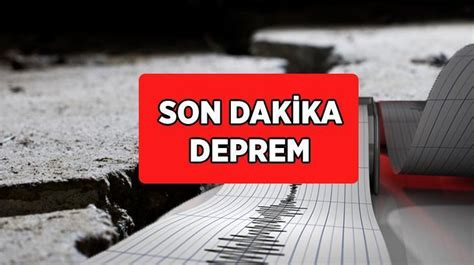 Son Dakika 61 Şiddetinde Deprem Oldu